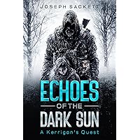 Amazon.com: Echoes of the Dark Sun: Book One in the Dark Skies