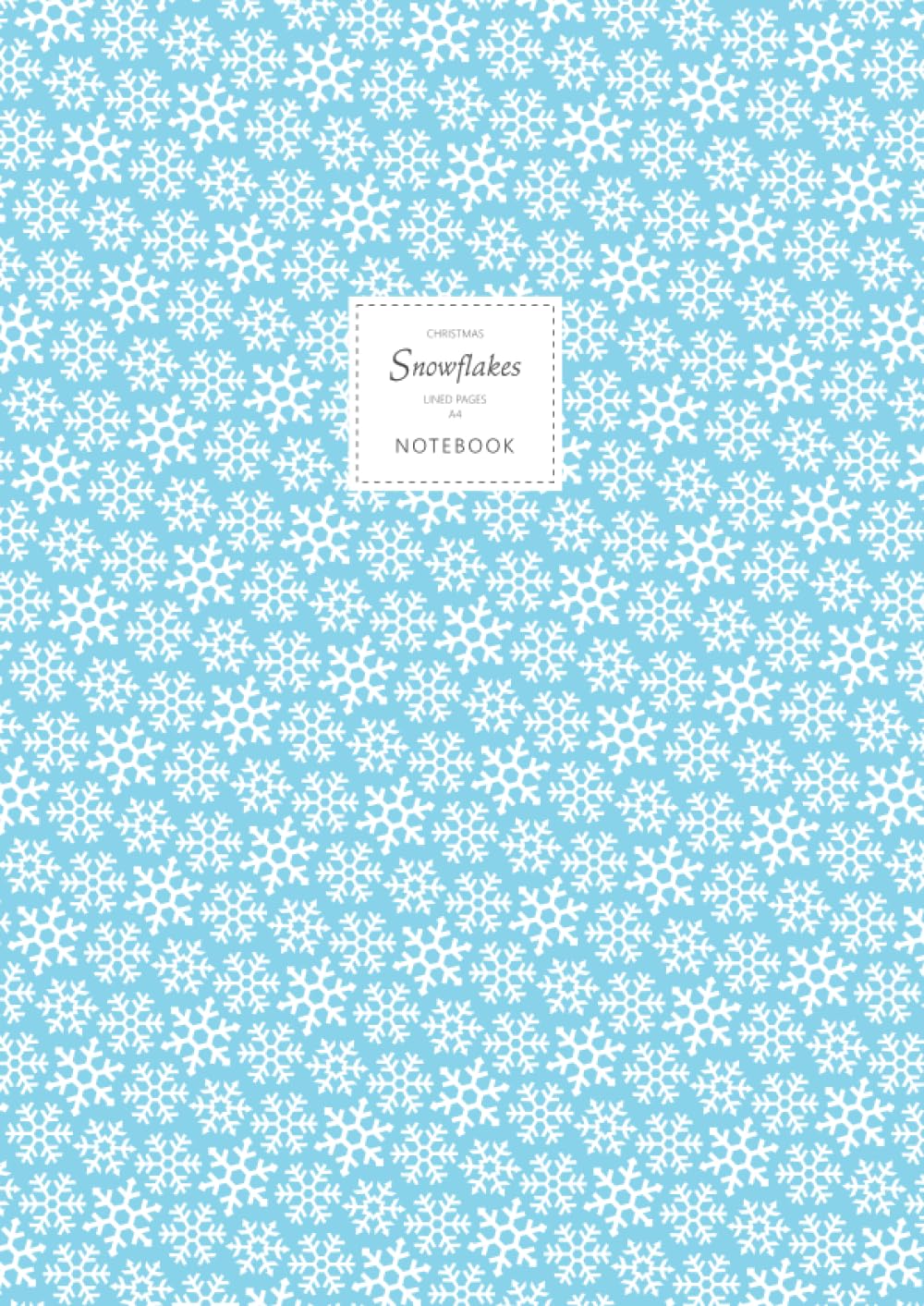 Snowflake Notebook - Lined Pages - A4 - Christmas: (Ice Blue Edition) Fun notebook 192 lined pages (A4 / 8.27x11.69 inches / 21x29.7cm)