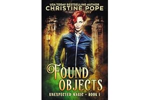 Found Objects: A Paranormal Witch Urban Fantasy (Unexpected Magic Book 1)
