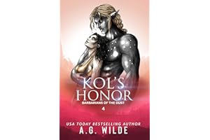 Kol's Honor: A Fated Mates Alien Romance (Barbarians of the Dust Book 4)