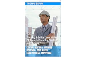 The City & Guilds Level 2 Diploma in Plumbing & Heating Studies (6035) : Central Heating / Drainage Systems / Cold Water