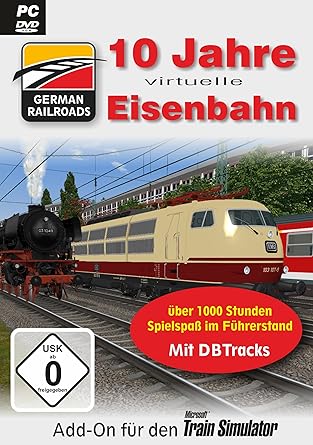 Train Simulator - German Railroads: 10 Jahre virtuelle Eisenbahn