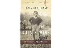 Raisin Wine: A Boyhood in a Different Muskoka