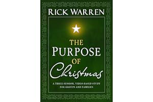 Rick Warren: The Purpose of Christmas