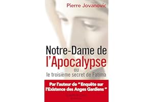 Notre-Dame de l'Apocalypse: ou le troisième secret de Fatima (French Edition)
