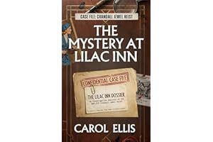 The Mystery at Lilac Inn: A Modern Retelling of the 1930's Classic by Carolyn Keene (The Nancy Drew Case Files Book 4)