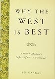 Why the West is Best: A Muslim Apostate's Defense of Liberal Democracy