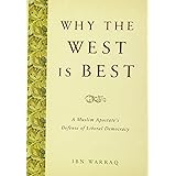 Why the West is Best: A Muslim Apostate's Defense of Liberal Democracy