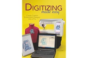 Digitizing Made Easy: Create Custom Embroidery Designs Like a Pro