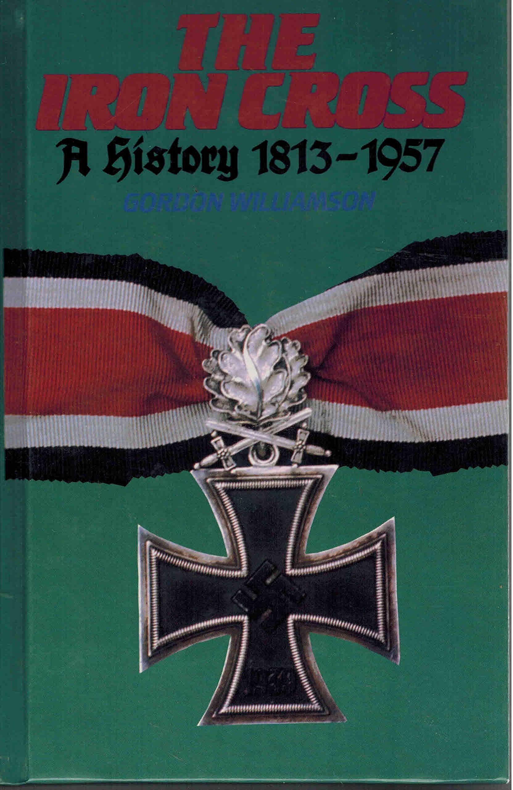 The Iron Cross ハードカバー Gordon Williamson