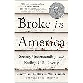 Broke in America: Seeing, Understanding, and Ending US Poverty