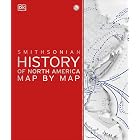 History of North America Map by Map (DK History Map by Map)