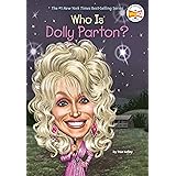 Who Is Dolly Parton? (Who Was?)
