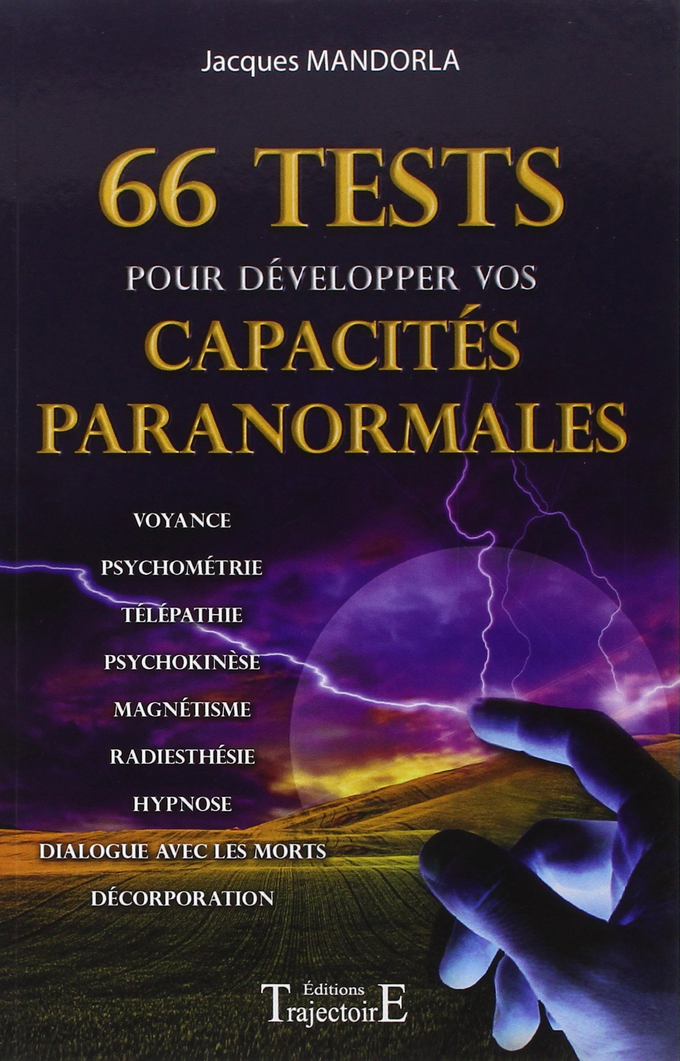 66 Tests Pour Developper Vos Capacites Paranormales