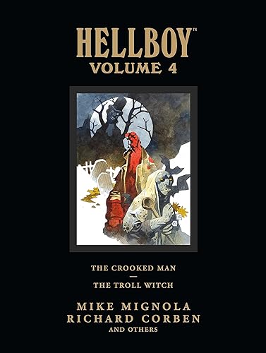 Download Hellboy Library Edition Volume 4: The Crooked Man and The Troll Witch PDF