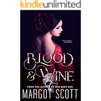 Blood and Wine: A Dark Vampire Romance book cover Blood and Wine: A Dark Vampire Romance book cover