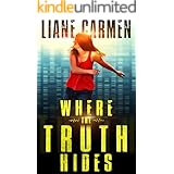 Where the Truth Hides: A domestic suspense page-turner with a shocking twist (The Investigation Duo Book 1)