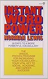 Instant Word Power: The Unique, Proven Program for Increasing Your Vocabulary--Your Vital Key to Social, Academic, and Career Success (Signet)