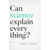 Can Science Explain Everything? (Oxford Apologetics)