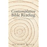 Contemplative Bible Reading: Experiencing God Through Scripture (Spiritual Disciplines Study Guide)