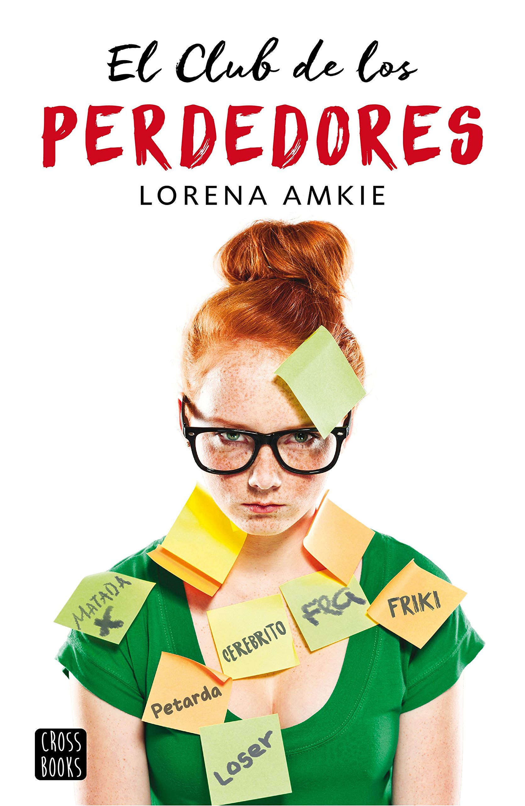 El Club de los perdedores: Amazon.es: Amkie, Lorena: Libros