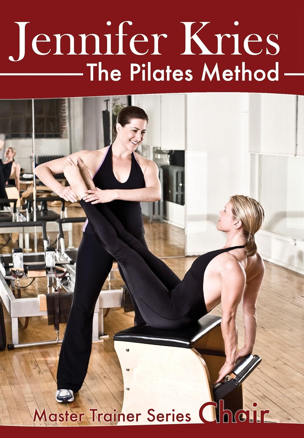 Amazon.com: Jennifer Kries the Pilates Methods: Master Trainer Series  Chair: Jennifer Kries, Hot Body Cool Mind: Movies & TV