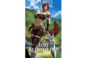 The Lost Bloodline: An Isekai Harem Story