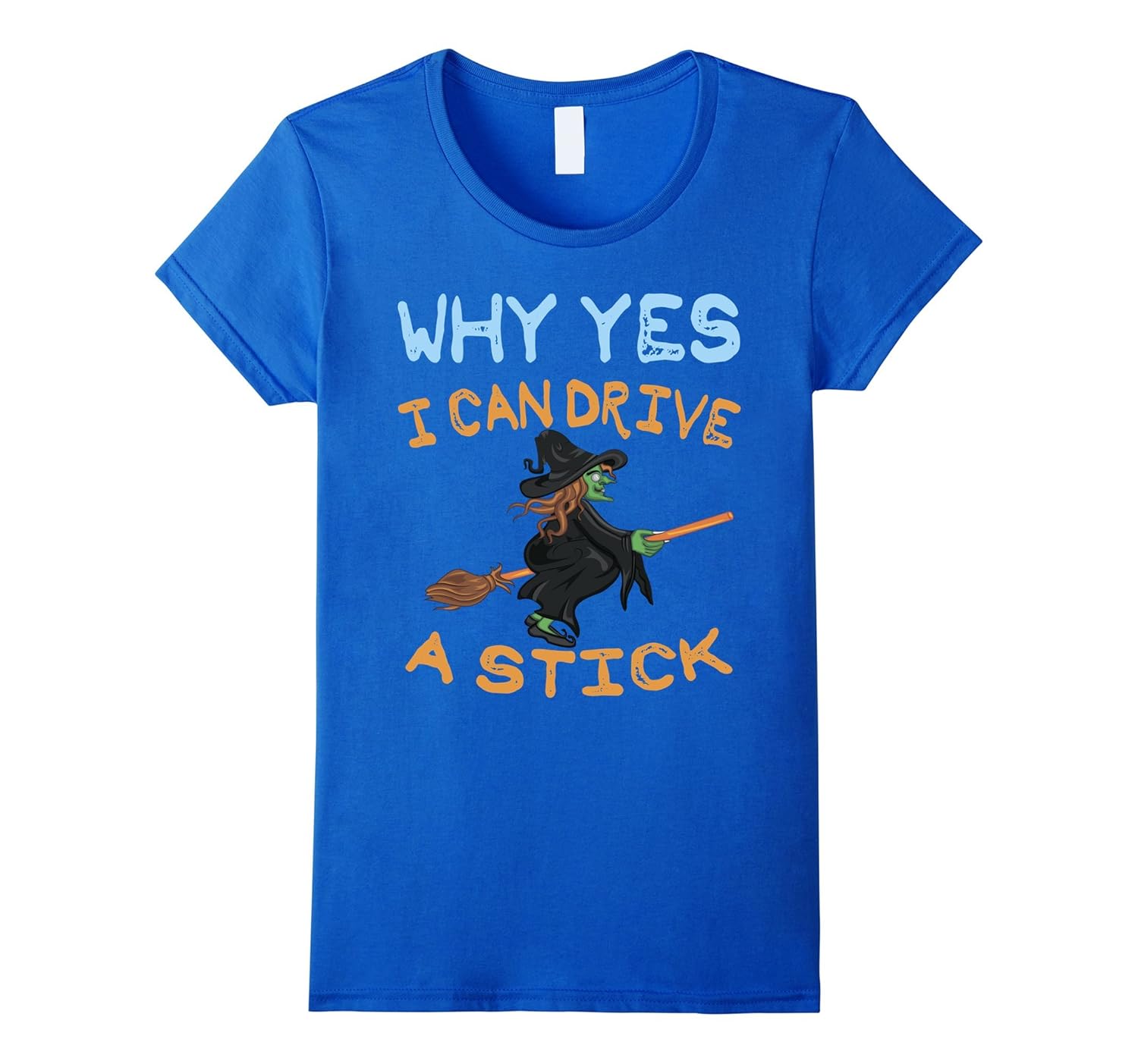 Why Yes I Can Drive A Stick T-Shirt Funny Halloween Gift Tee- TPT