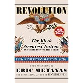 Revolution: The Birth of the Greatest Nation in the History of the World