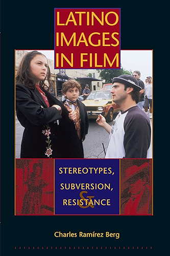 Download Latino Images in Film: Stereotypes, Subversion and Resistance (Texas Film and Media Studies Series) (English Edition) PDF