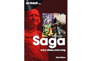Saga: Every Album, Every Song