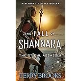 The Stiehl Assassin (The Fall of Shannara)