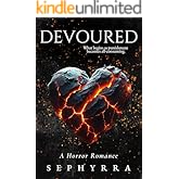 Devoured: A Horror Romance (The Primal Sins Collection Book 3)