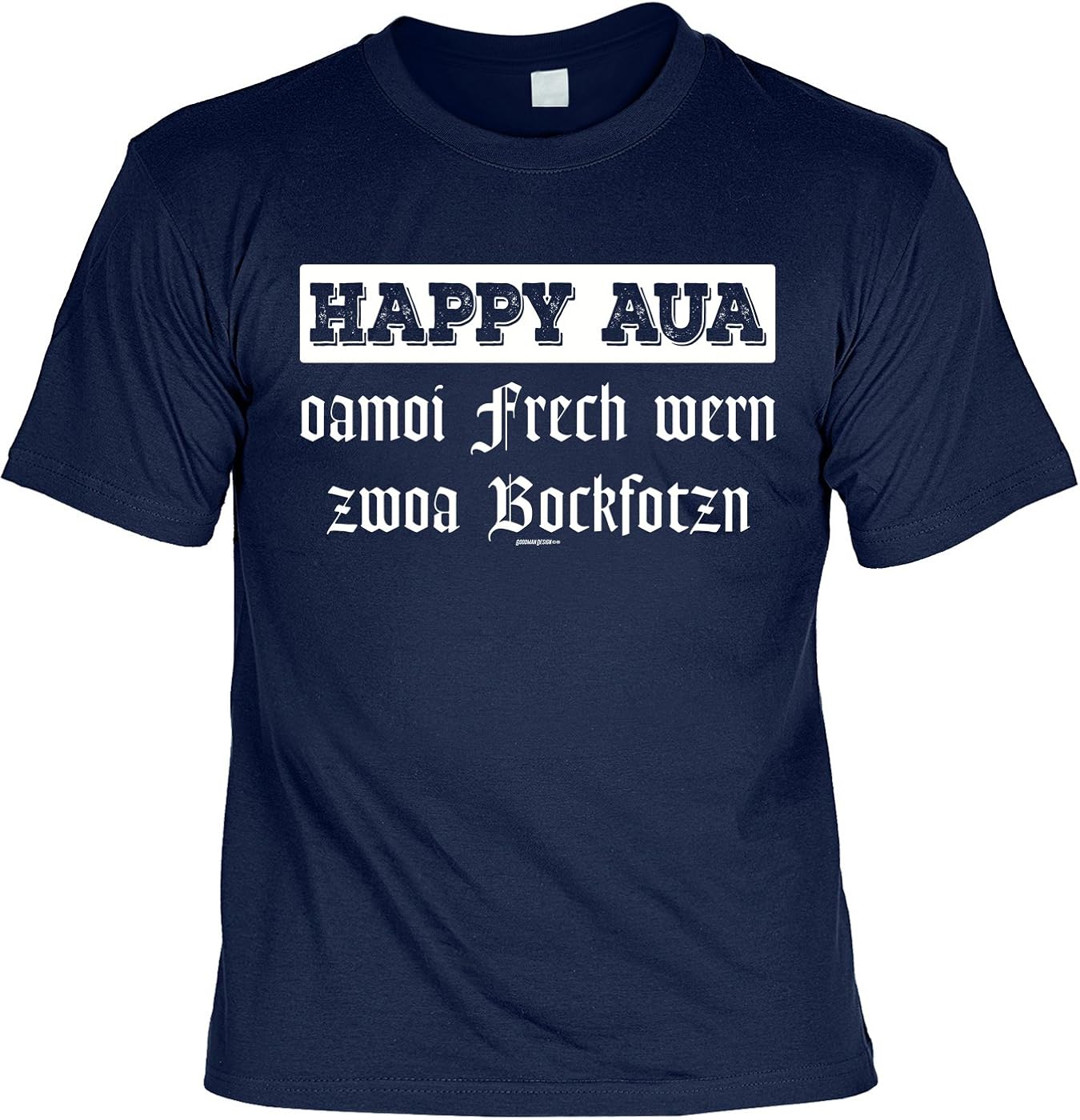 TITAGU SetShirt mit Blechschild bayerische Sprüche/Dialekt Happy Aua