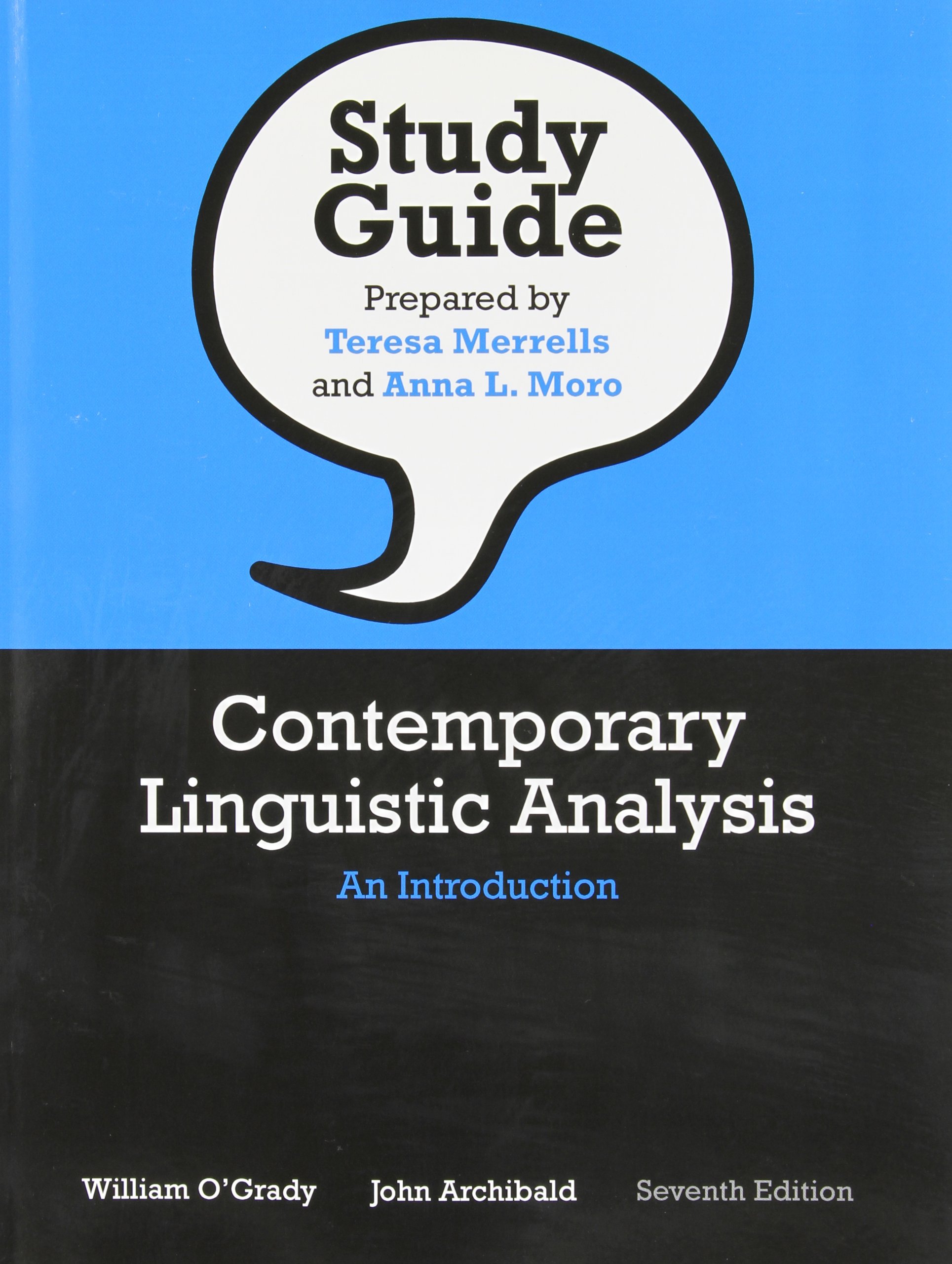 Study Guide For Contemporary Linguistic Analysis An Introduction Seventh Edition O Grady William Archibald John 9780321624260 Books Study Guide For Contemporary Linguistic Analysis An Introduction Seventh Edition O Grady William Archibald John 9780321624260 Books