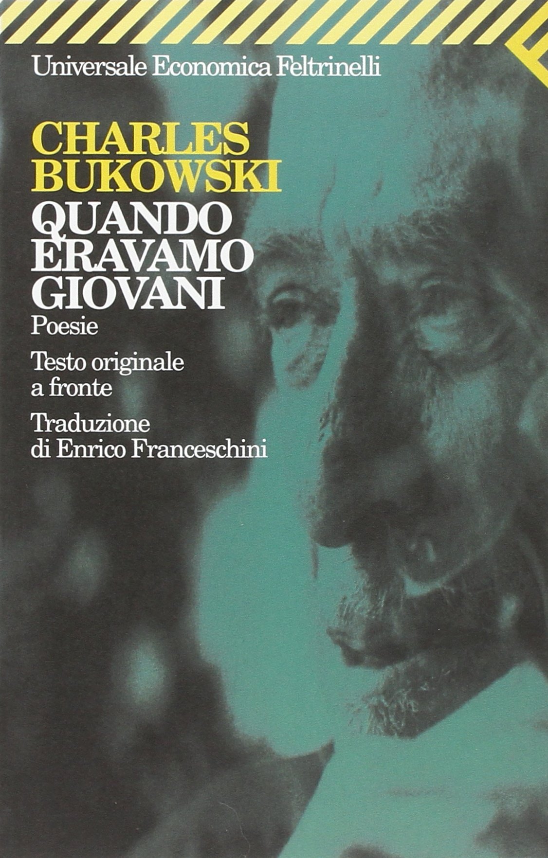 Bukowski Non Ho Smesso Di Pensarti Libro