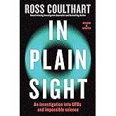 In Plain Sight: An investigation into UFOs and impossible science