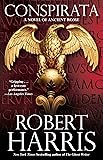 Conspirata: A Novel of Ancient Rome