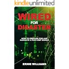 Wired for Disaster: How to Prepare for and Navigate a Post-EMP World