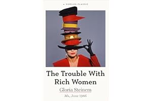 The Trouble With Rich Women (Singles Classic)
