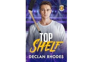 Top Shelf: A MM Hockey Romance (Storm Warning Book 3)