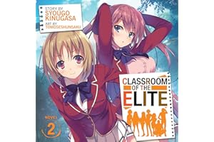 Classroom of the Elite Vol. 2 (Light Novel)