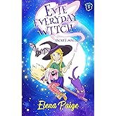 Secret Magic (Evie Everyday Witch Book 1)
