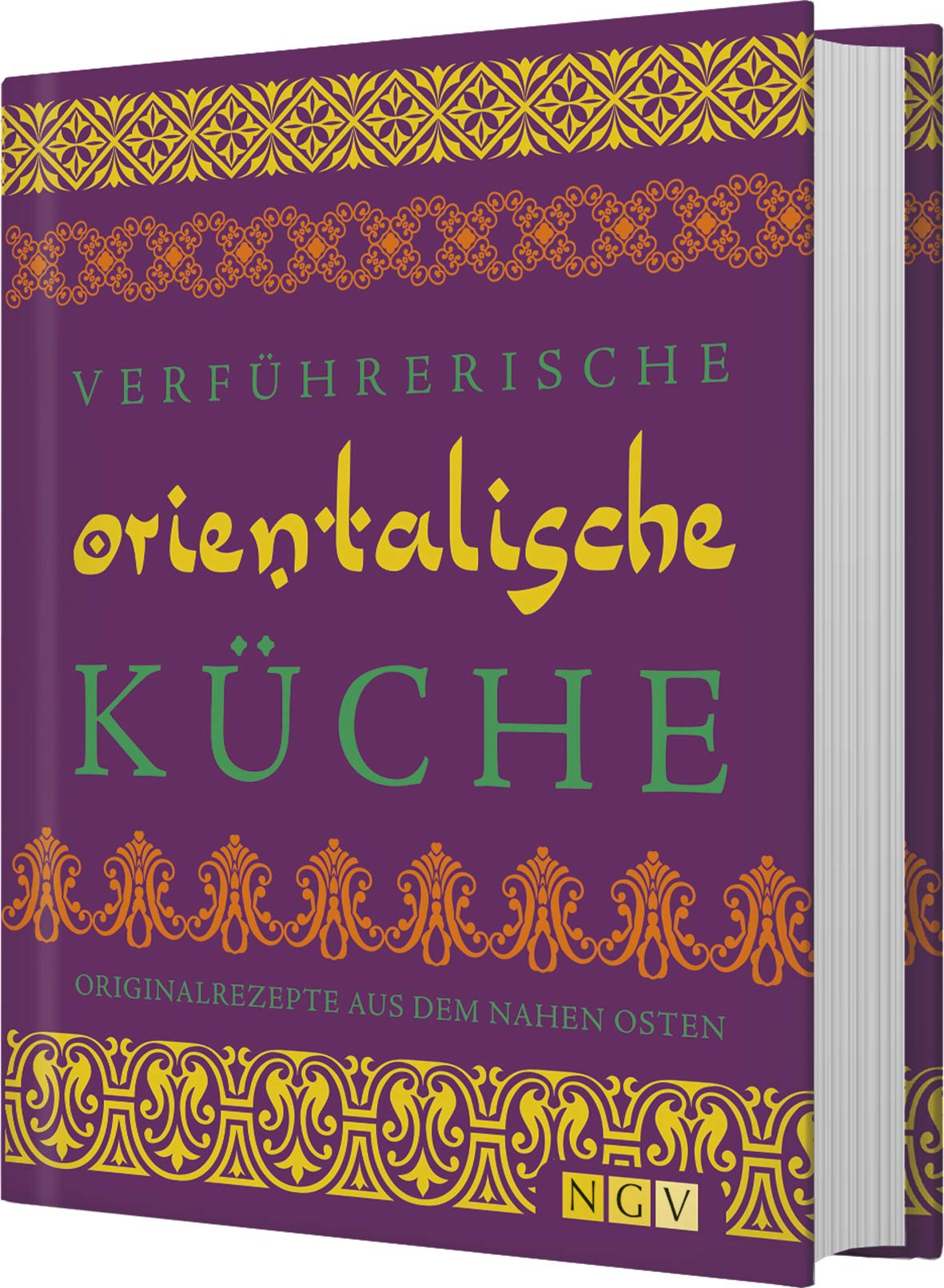 Verfuhrerische Orientalische Kuche Originalrezepte Aus Dem Nahen Osten Amazon De Iyer Rukmini Bucher