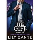 The Gift (Books 1-3): The Billionaire's Love Story (The Billionaire's Love Story Boxed Set Book 1)
