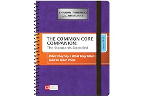 The Common Core Companion: The Standards Decoded, Grades K-2: What They Say, What They Mean, How to Teach Them (Corwin Literacy)