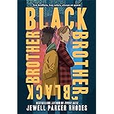 Black Brother, Black Brother