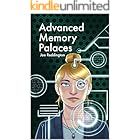 Advanced Memory Palaces: The second book you should read on your memory