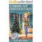 Crisis at the Christmas Party: A Temp Job Cozy Mystery Book 6 (The Temp Jobs Cozy Mysteries)