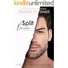 Split Decision: A Romance (How to Tame a Heartbreaker Book 1)